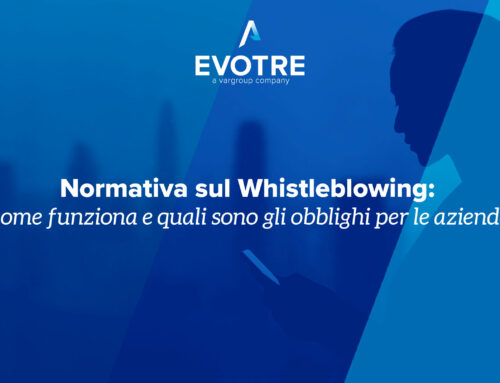 Normativa sul Whistleblowing in Italia: come funziona e quali sono gli obblighi per le aziende